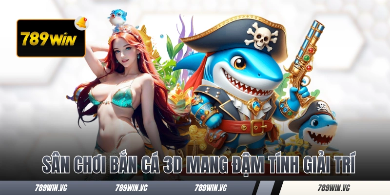 HOME 10 Sân chơi bắn cá 3D mang đậm tính giải trí